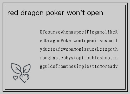 red dragon poker won't open